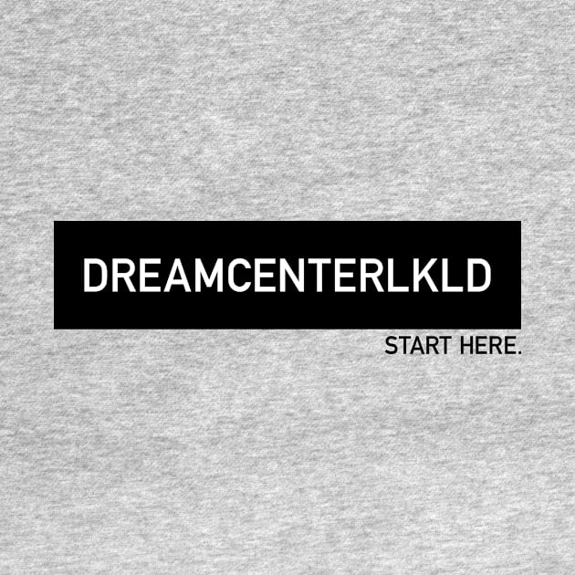 DREAMCENTERLKLD by DreamCenterLKLD